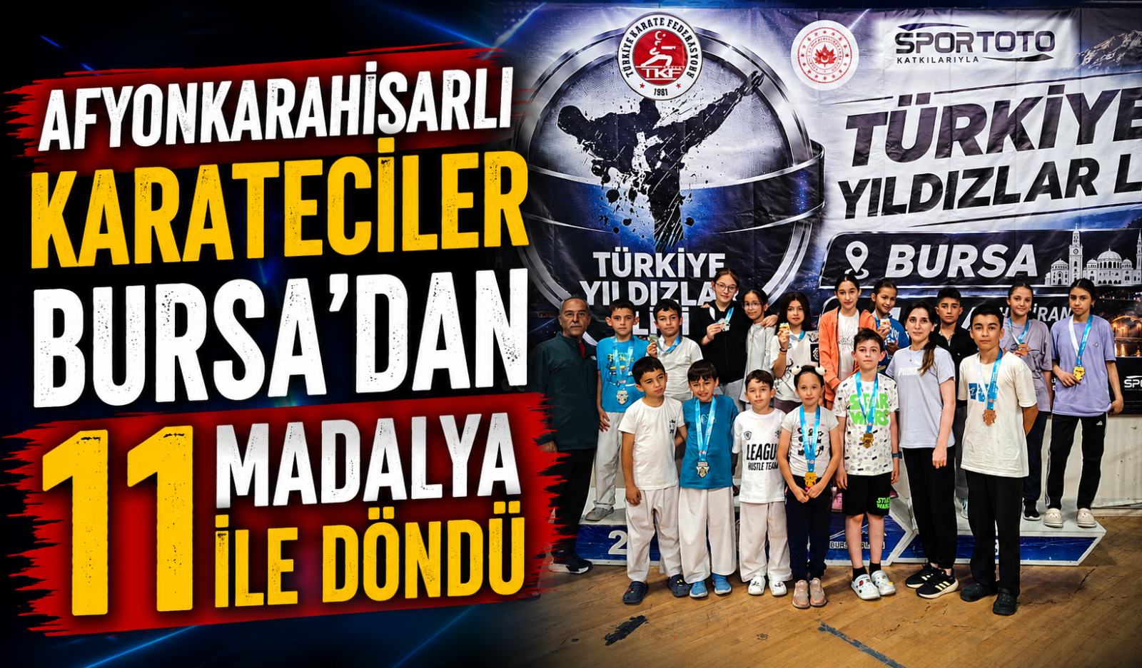 Afyonkarahisarlı Karateciler Bursa’dan 11 Madalya ile Döndü