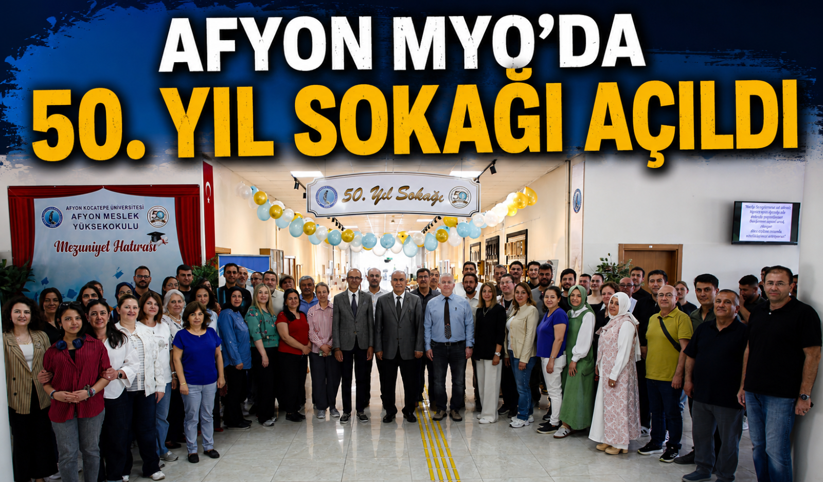 Afyon MYO’da 50. Yıl Sokağı Açıldı