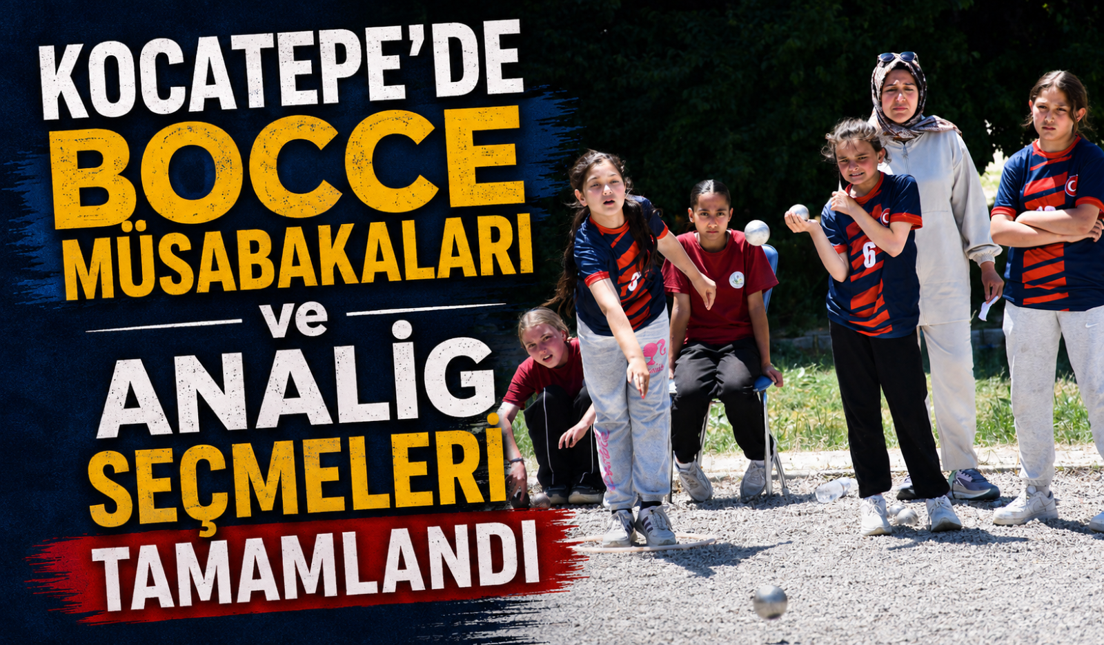 Kocatepe’de Bocce Müsabakaları ve ANALİG Seçmeleri Tamamlandı
