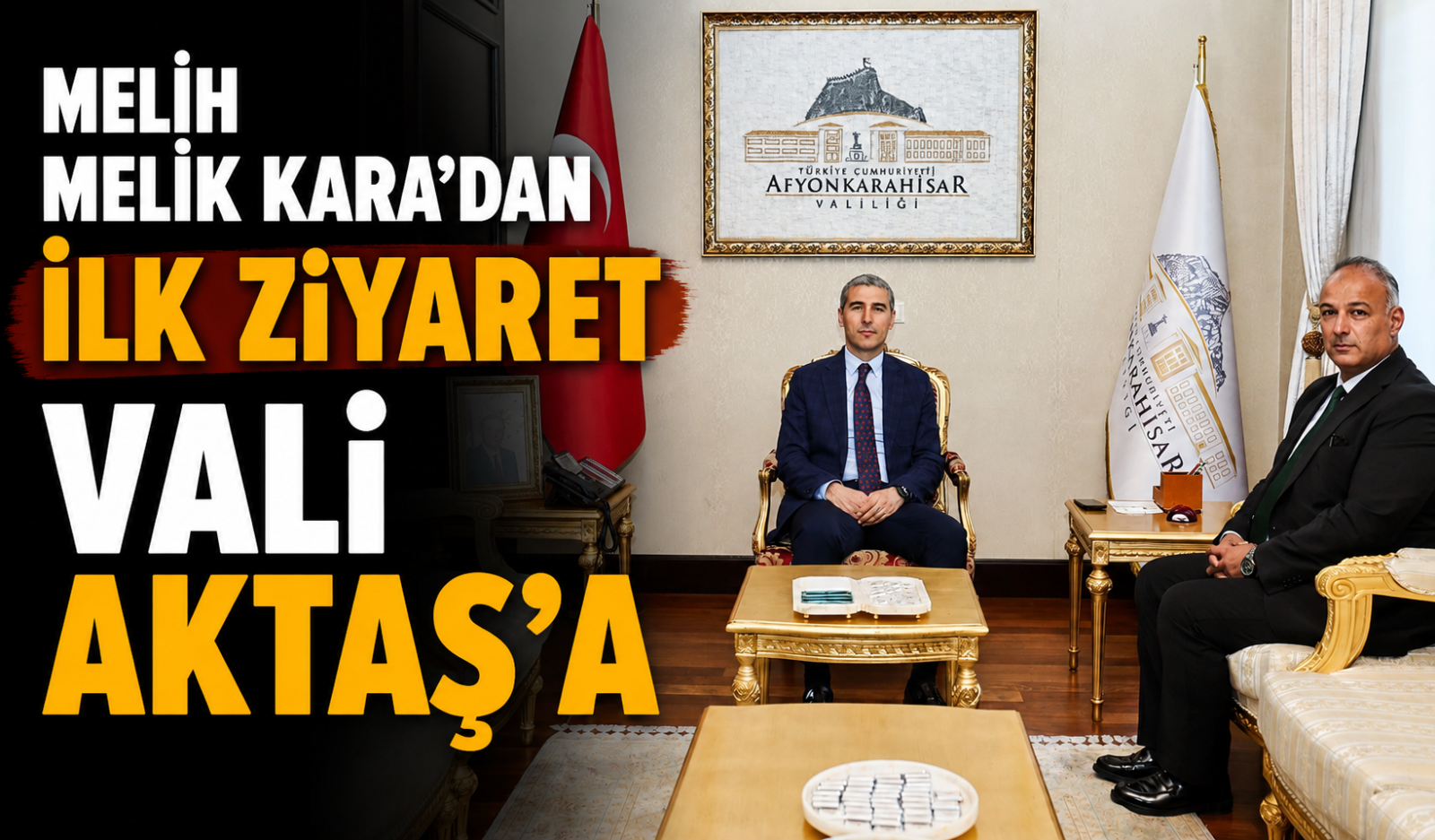 Melih Melik Kara’dan İlk Ziyaret Vali Aktaş’a