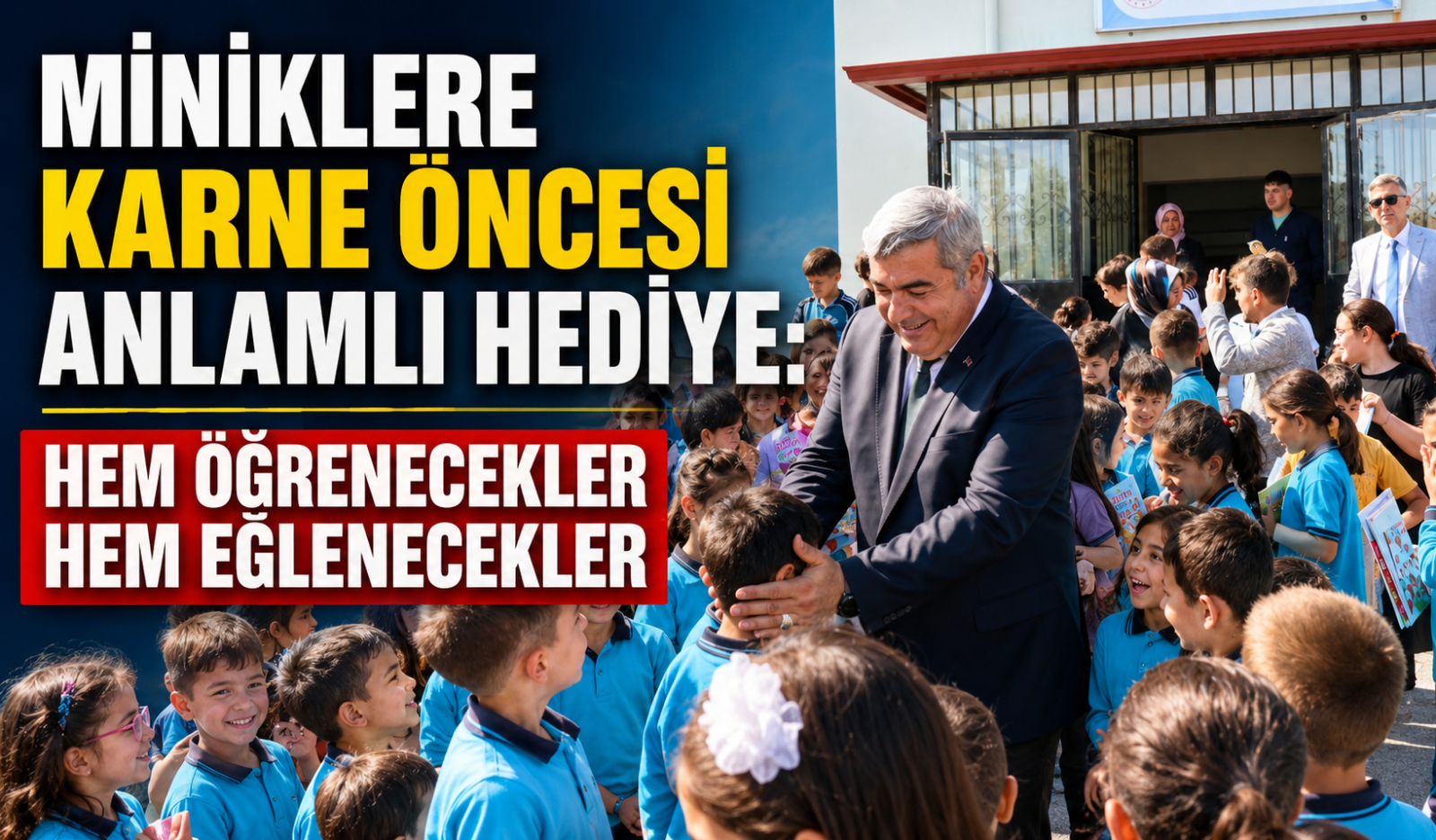 MİNİKLERE KARNE ÖNCESİ ANLAMLI HEDİYE: HEM ÖĞRENECEKLER HEM EĞLENECEKLER