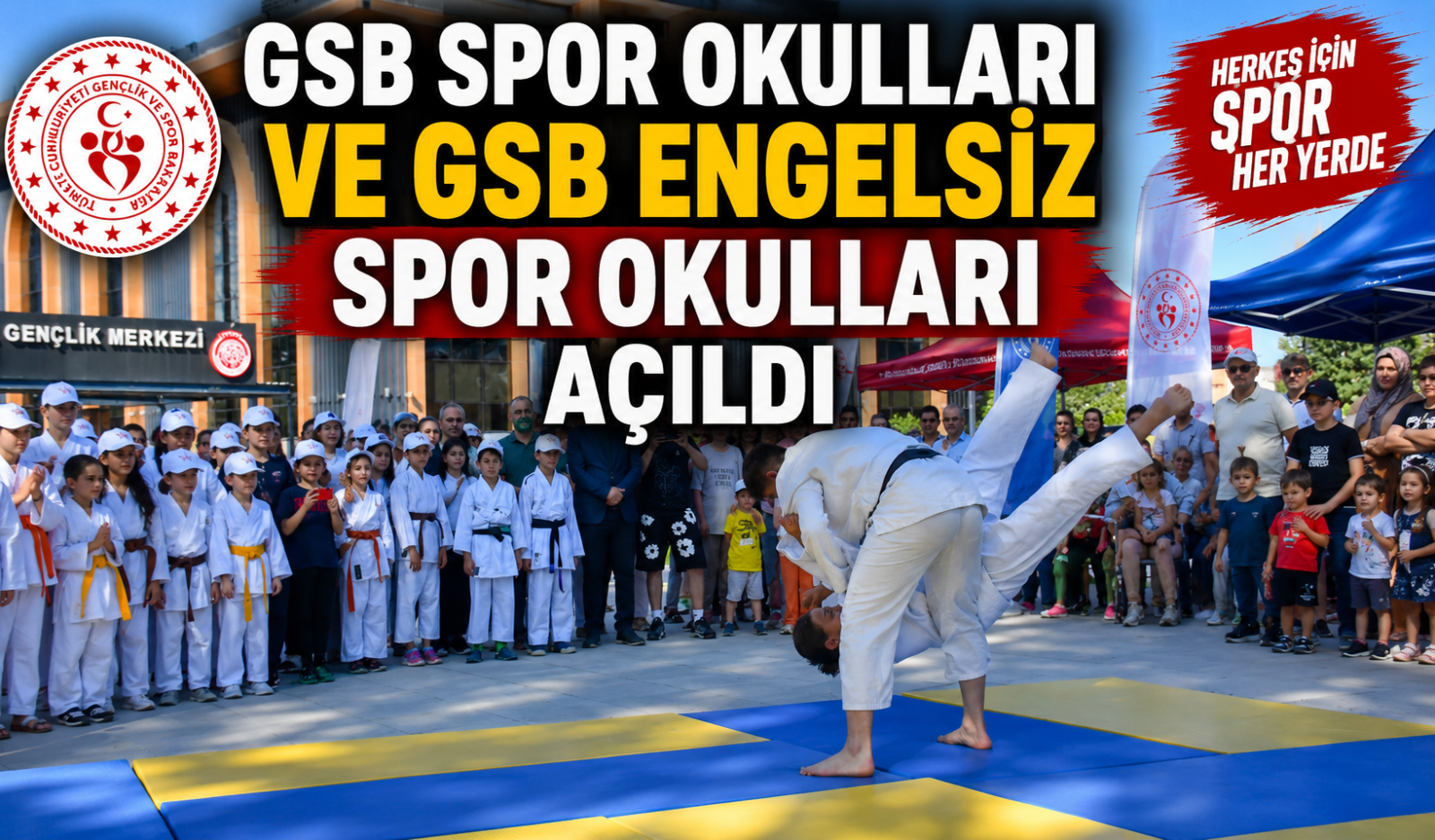 GSB Spor Okulları ve GSB Engelsiz Spor Okulları Açıldı