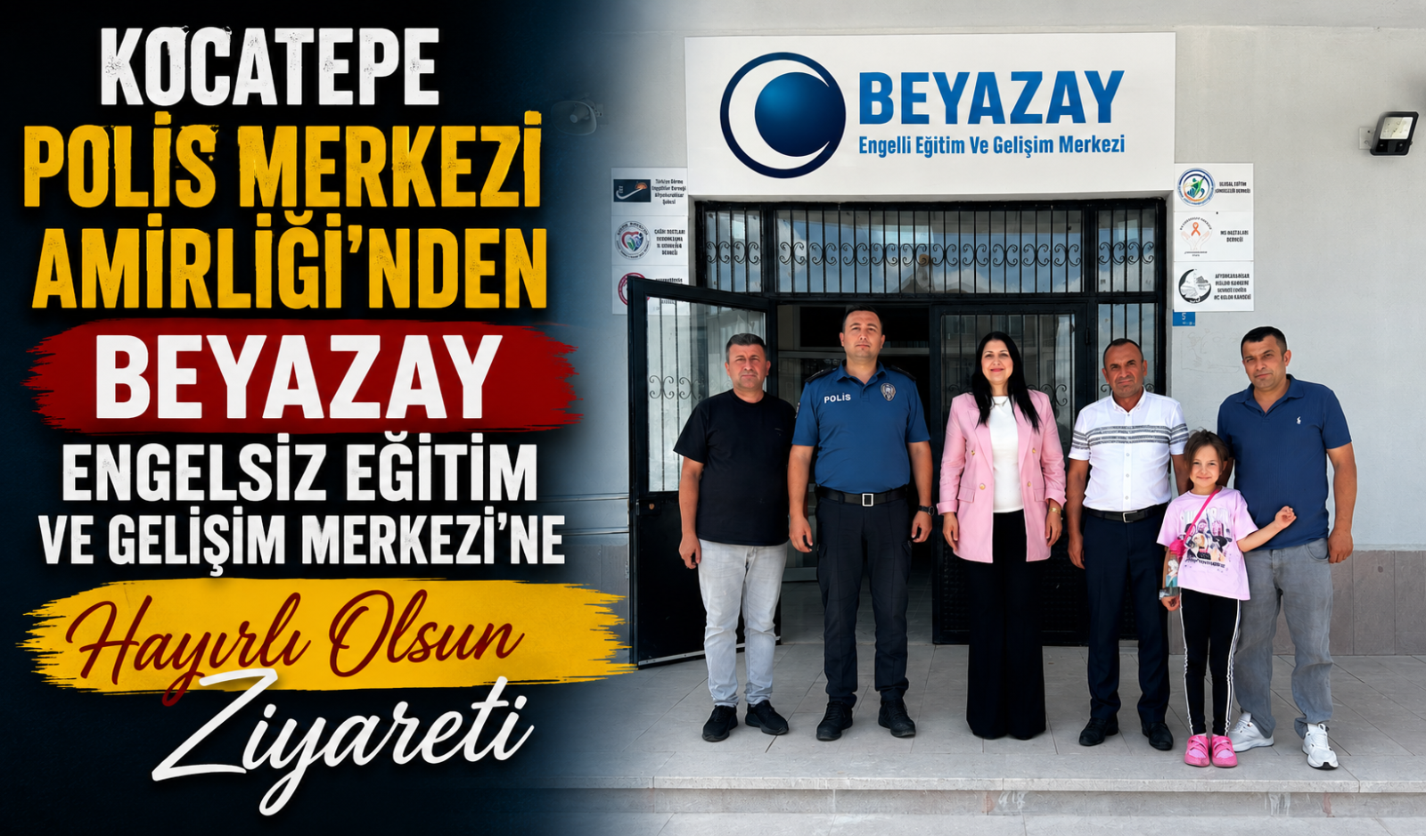 Kocatepe Polis Merkezi Amirliği’nden Beyazay Engelsiz Eğitim ve Gelişim Merkezi’ne Hayırlı Olsun Ziyareti